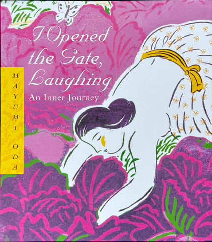 I Opened the Gate, Laughing, Hardcover Re-released